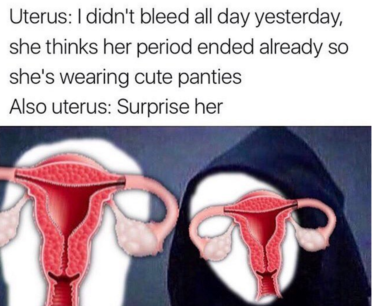 Fuck Your Period